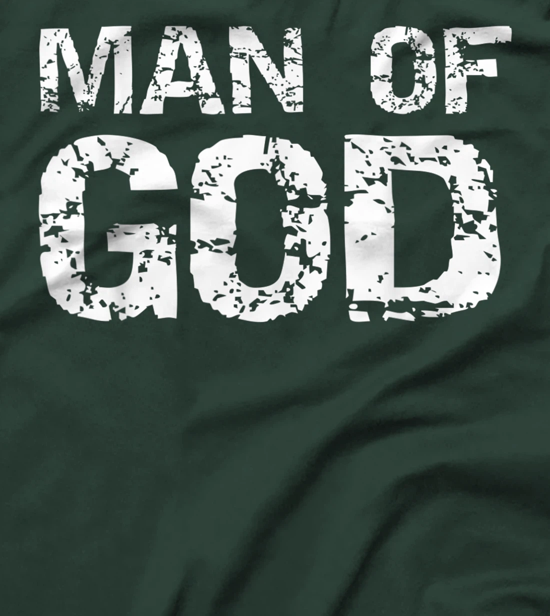 Bold Christian Quote for Men Faith Saying Gift Man of God T-Shirt