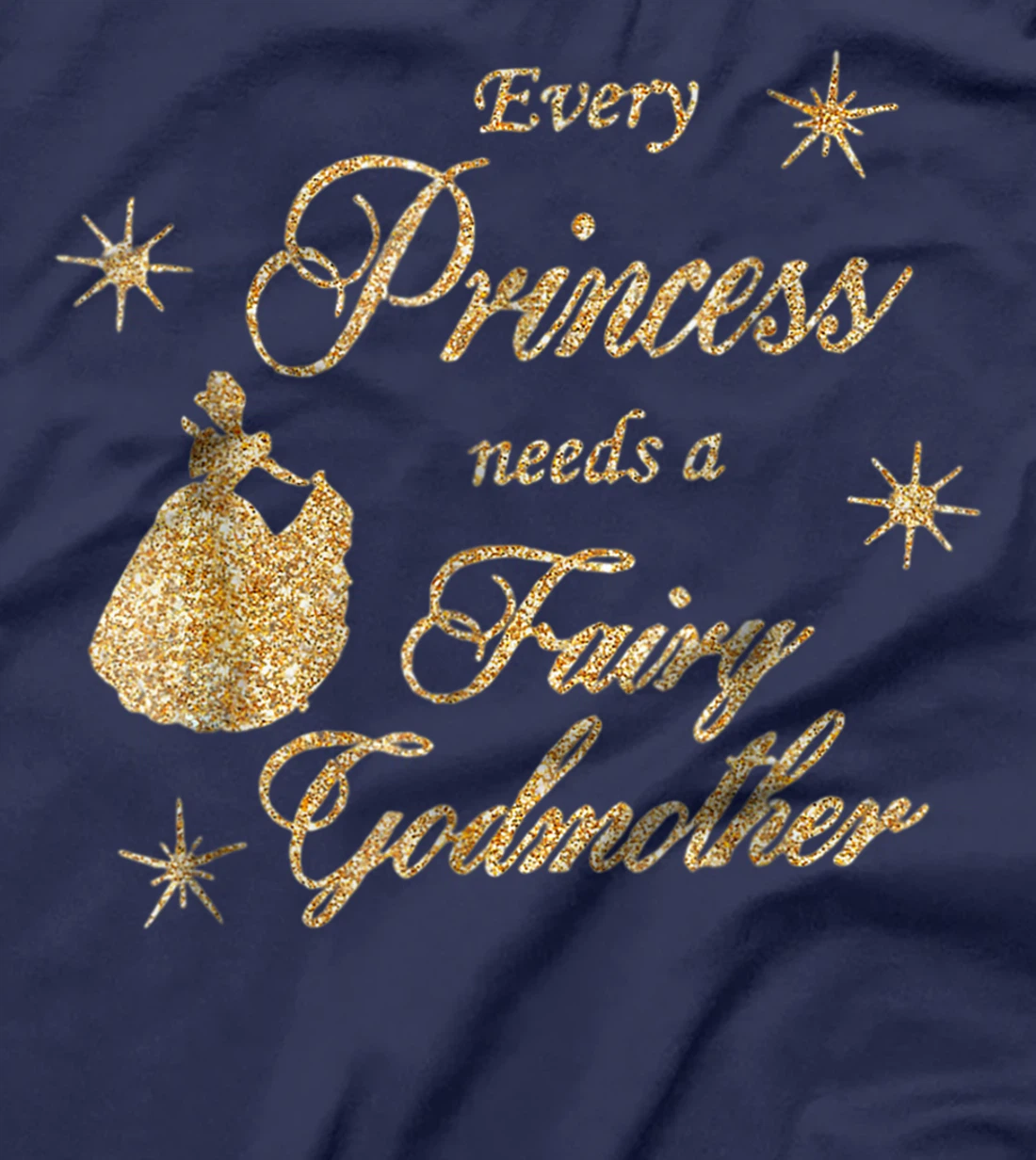 Every princess needs a fairy godmother birthday Gift T-Shirt