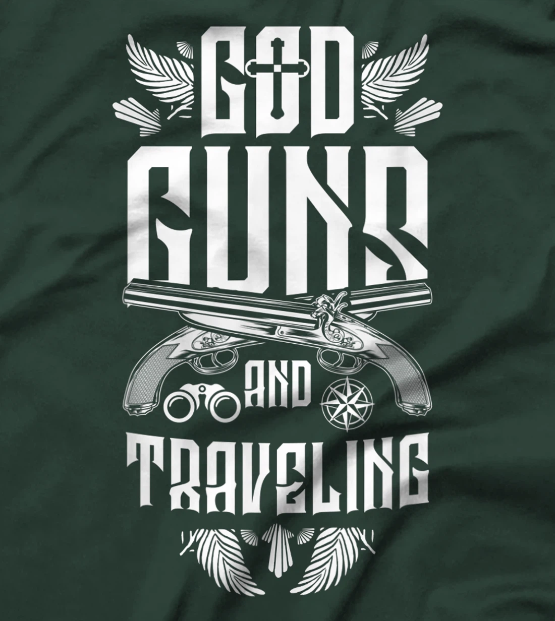 Travel God Guns Traveling Christian Cool Travelers Gift T-Shirt