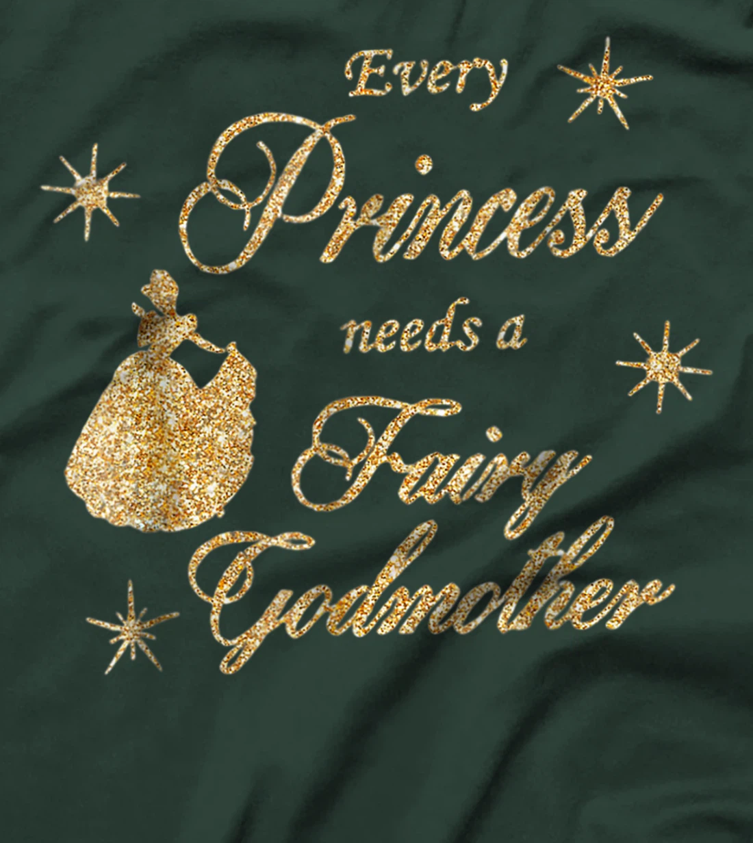 Every princess needs a fairy godmother birthday Gift T-Shirt