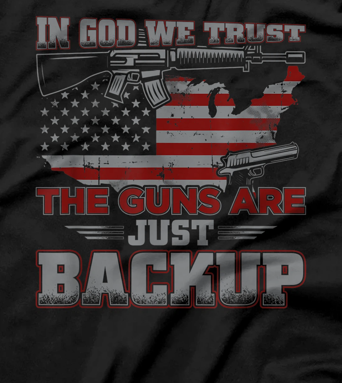 2nd Amendment In God We Trust The Guns Are Backup T-Shirt