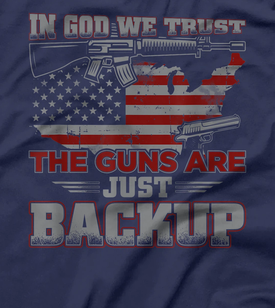 2nd Amendment In God We Trust The Guns Are Backup T-Shirt