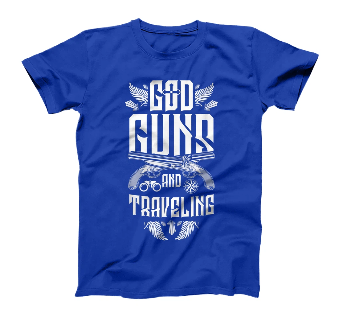 Travel God Guns Traveling Christian Cool Travelers Gift T-Shirt