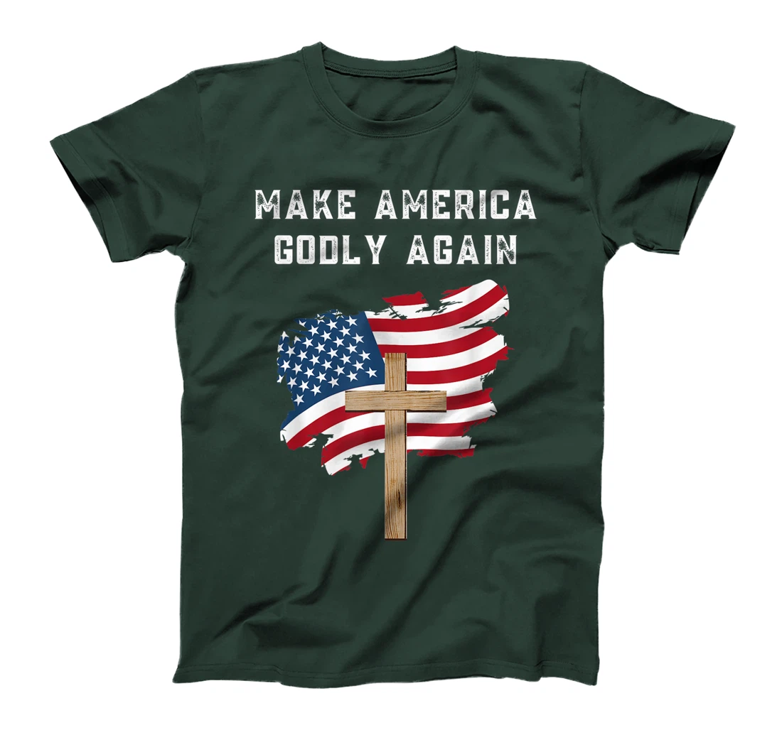Make America Godly Again for Patriotic Christians T-Shirt
