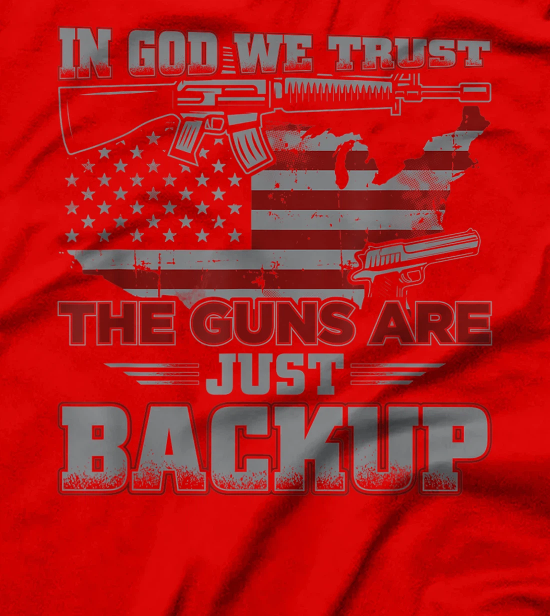 2nd Amendment In God We Trust The Guns Are Backup T-Shirt
