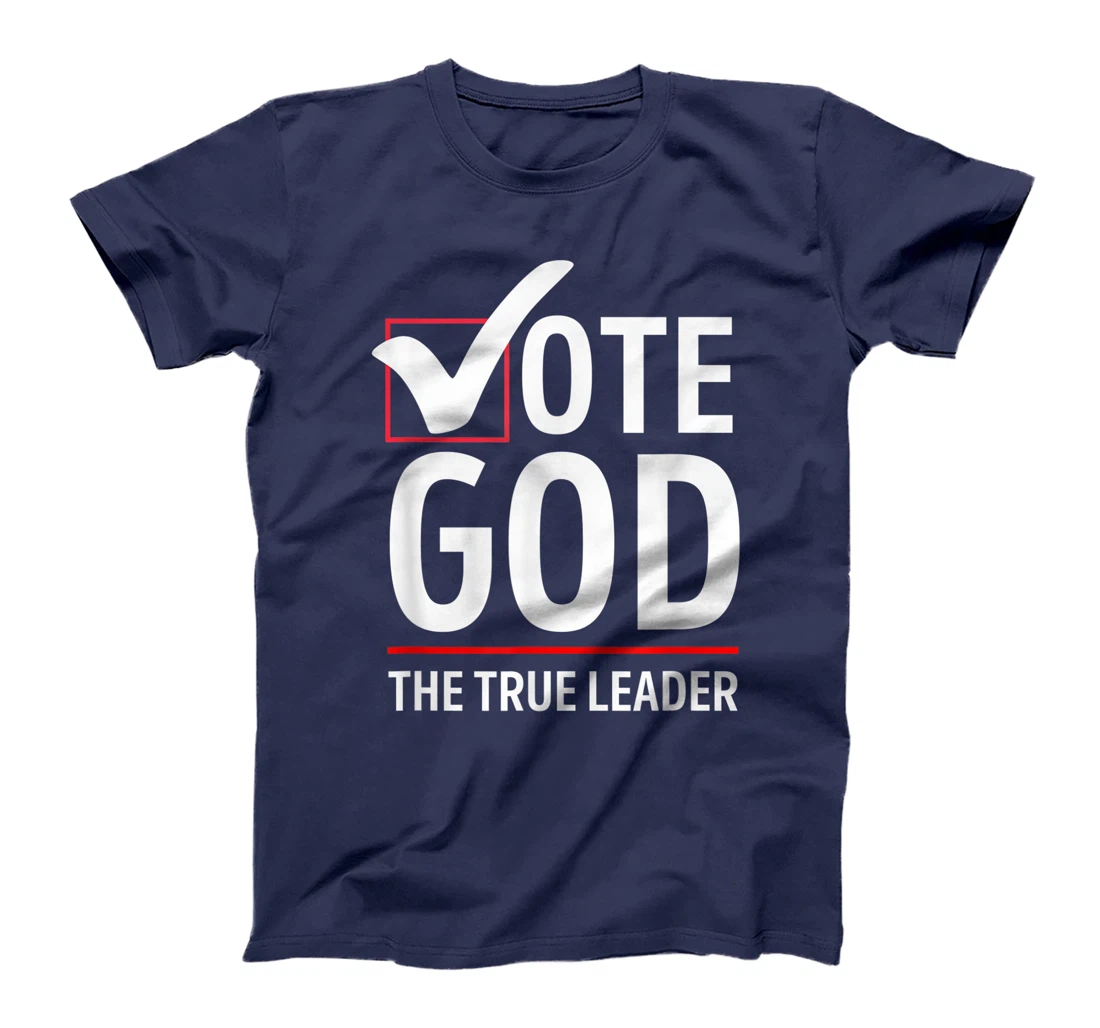 Vote God T-Shirt