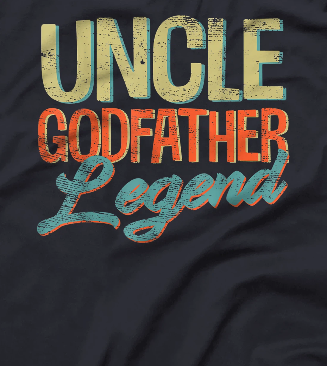 Mens Uncle Godfather Legend Funny Uncle Gifts Father's Day T-Shirt