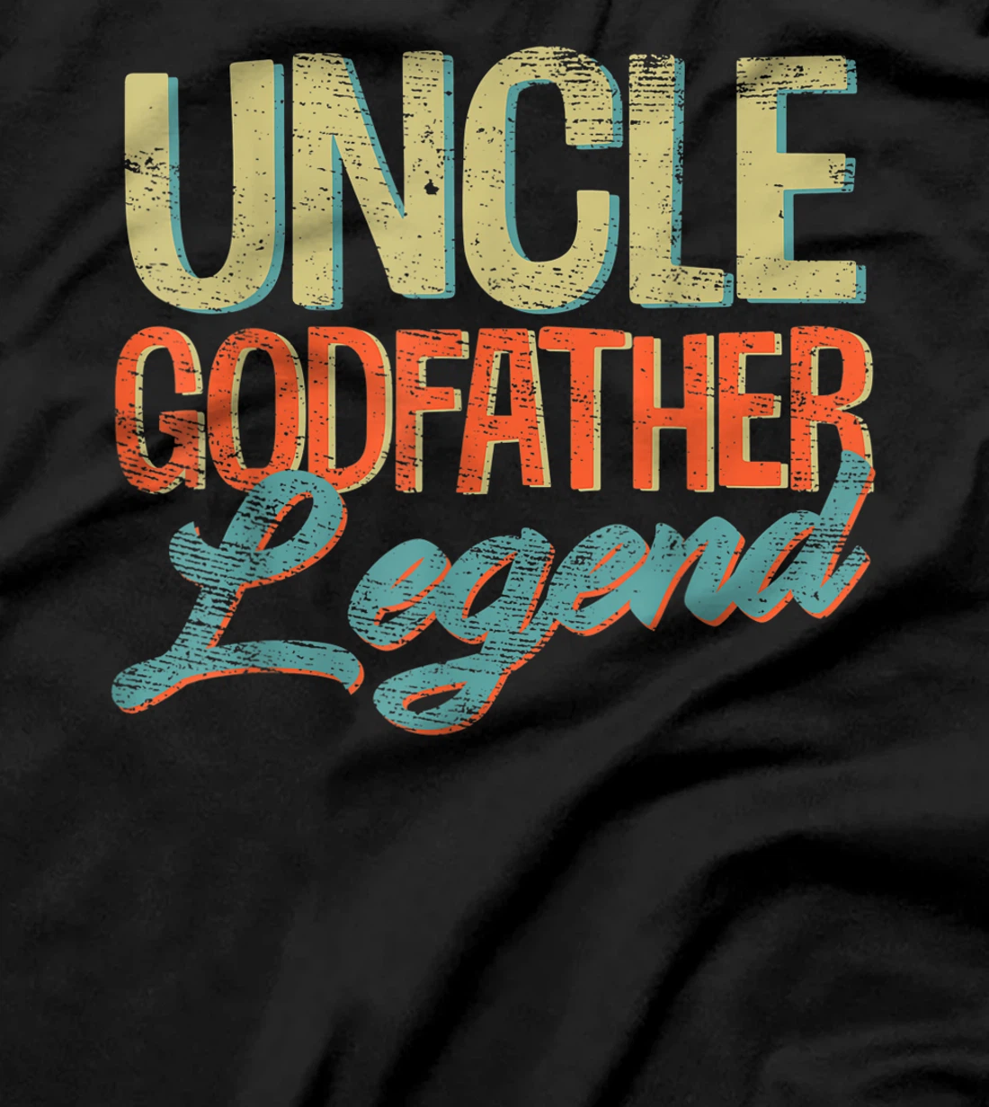 Mens Uncle Godfather Legend Funny Uncle Gifts Father's Day T-Shirt