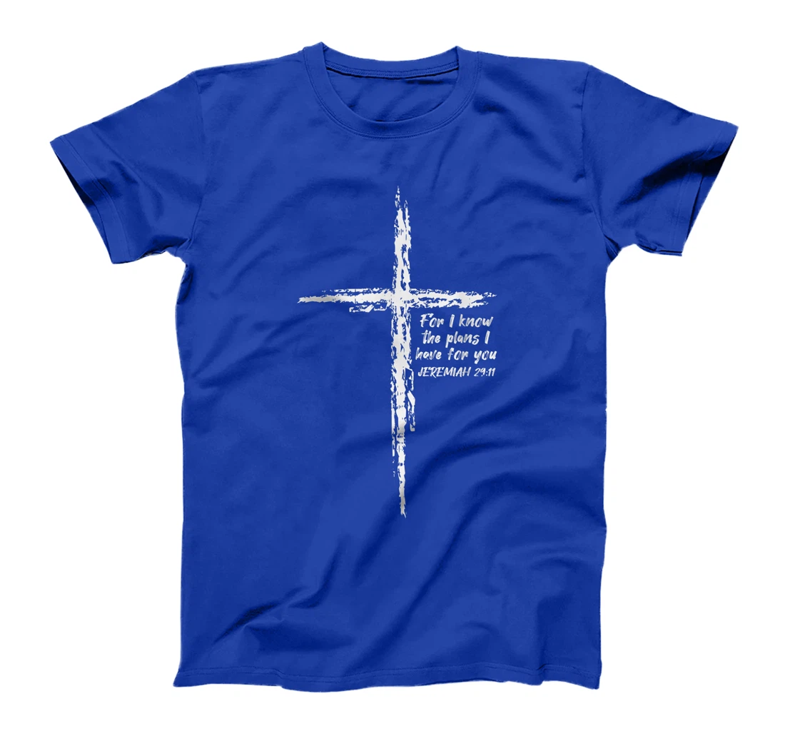Cross I Know The Plans Verse Bible Jesus God Christian Gift T-Shirt