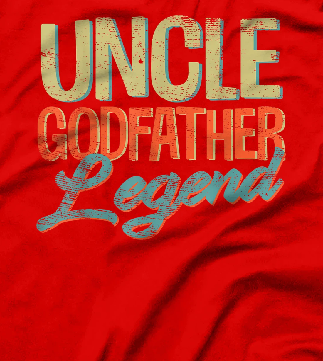 Mens Uncle Godfather Legend Funny Uncle Gifts Father's Day T-Shirt