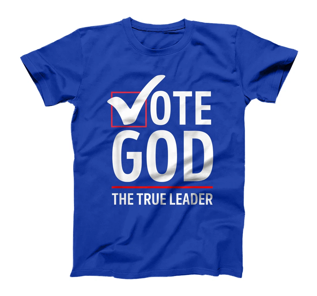 Vote God T-Shirt