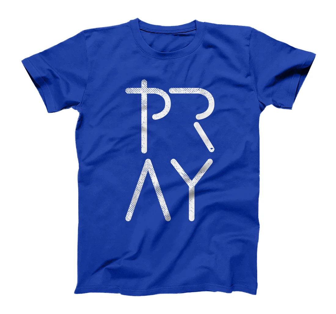 Pray God Jesus Christ Faith Prayer Religious Christian Gift T-Shirt