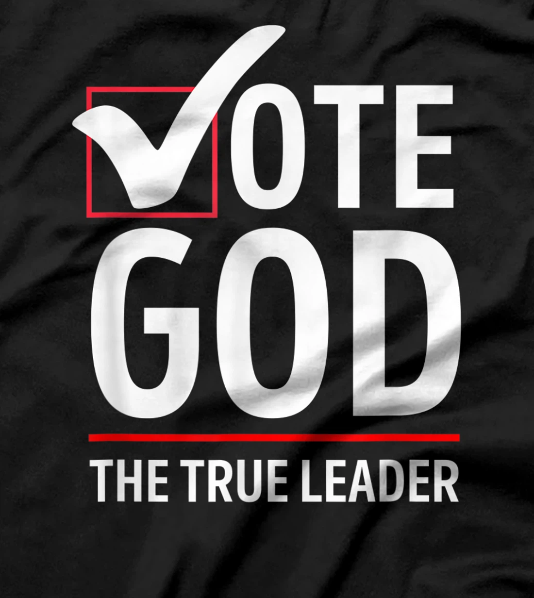 Vote God T-Shirt