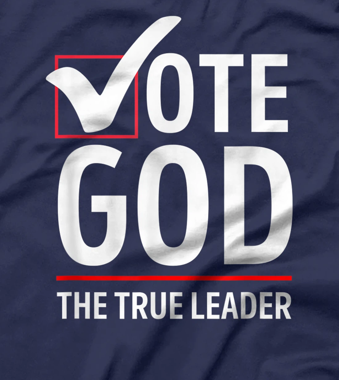 Vote God T-Shirt