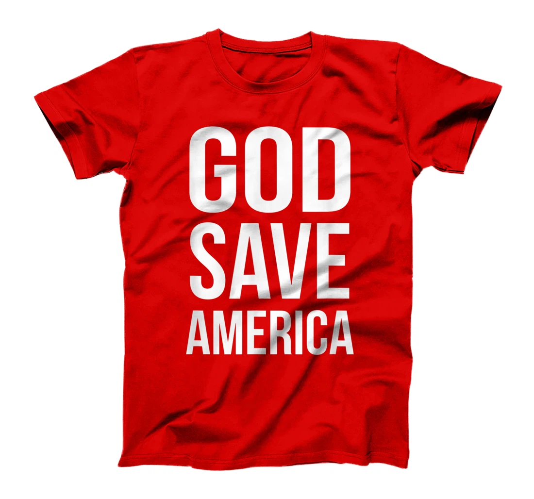 God Save America T-Shirt