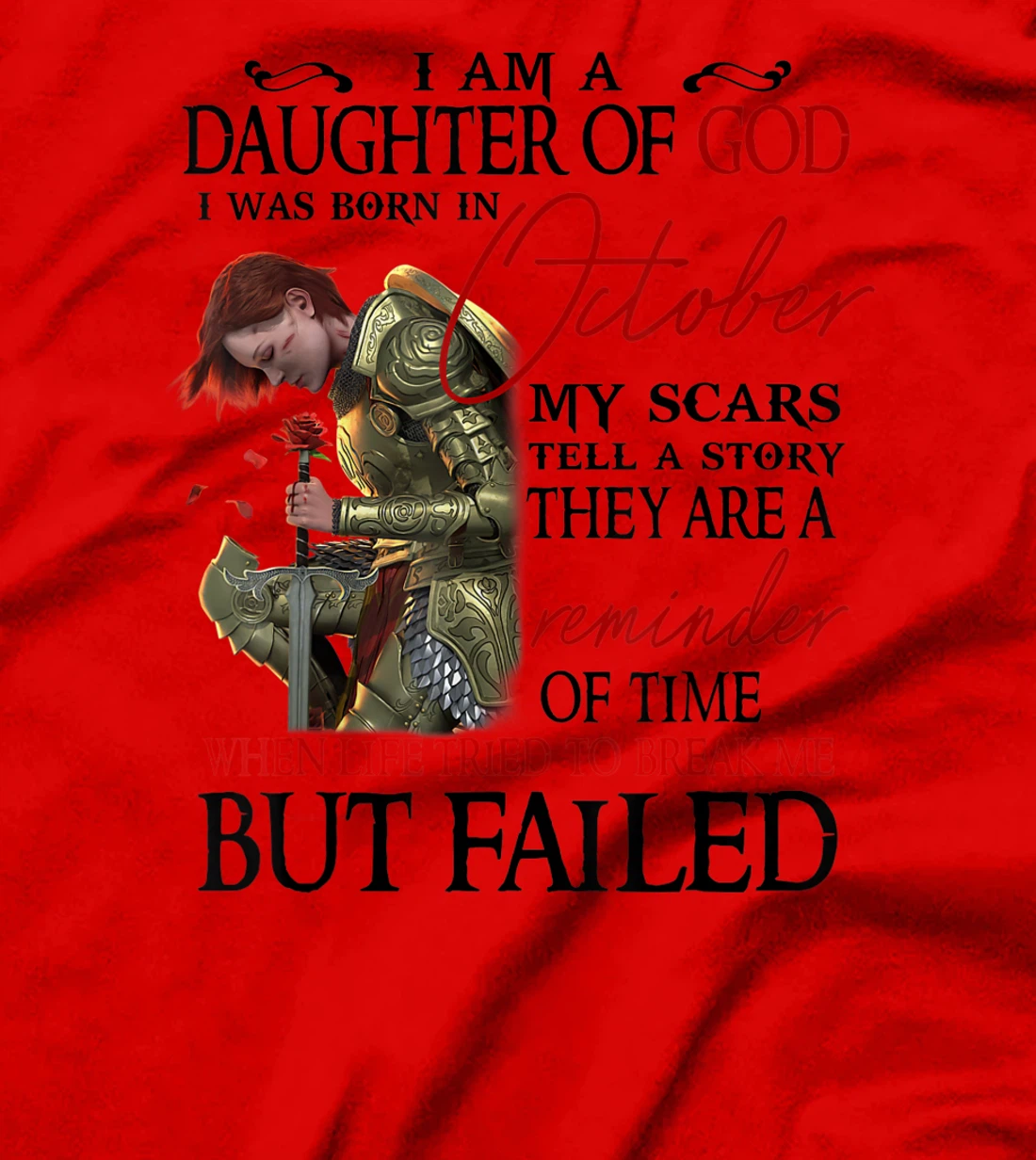 I am a daughter of God I was born in October T-Shirt