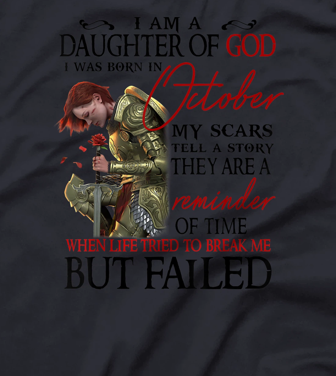 I am a daughter of God I was born in October T-Shirt