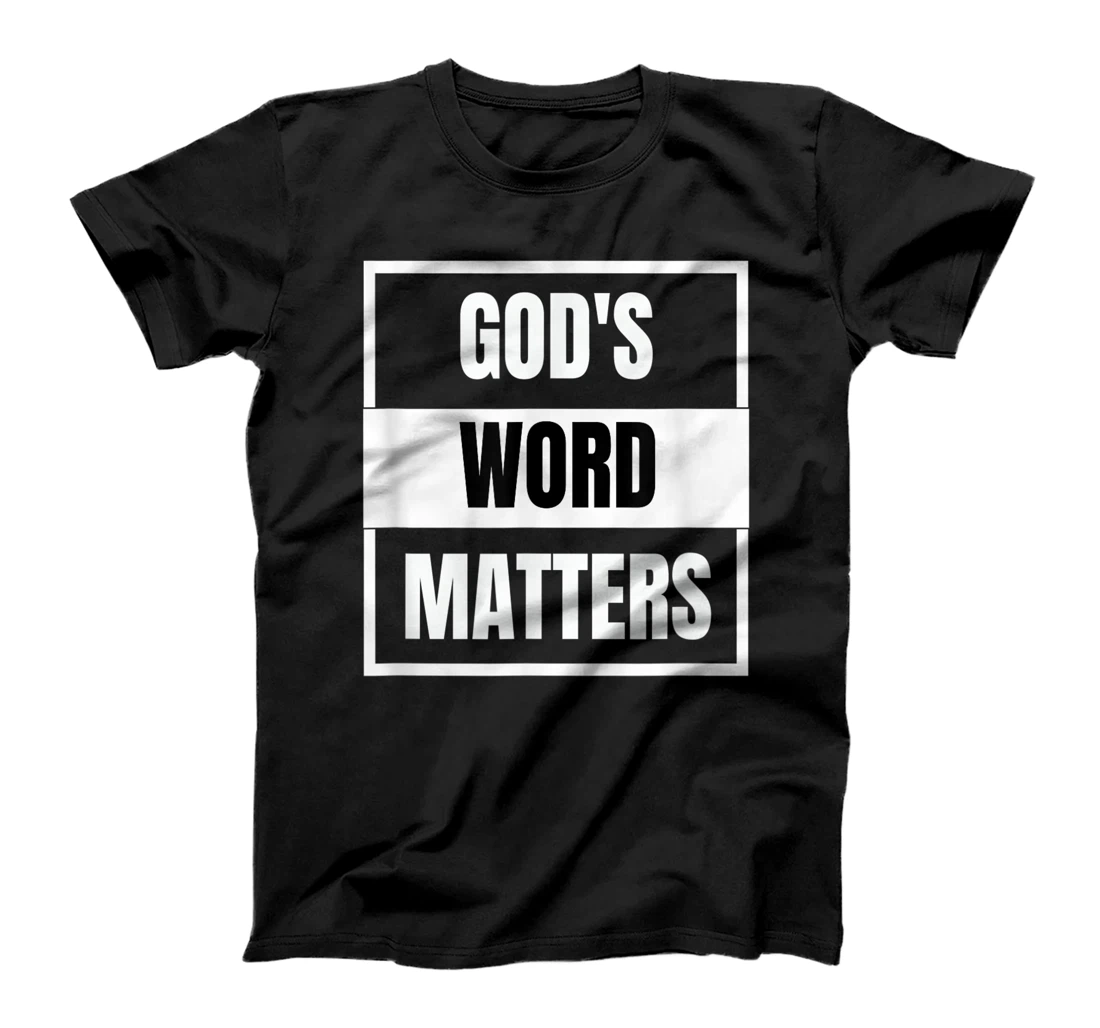 GOD'S WORD MATTERS BLM CHRISTIAN BIBLE GOSPEL TSHIRT GIFT T-Shirt