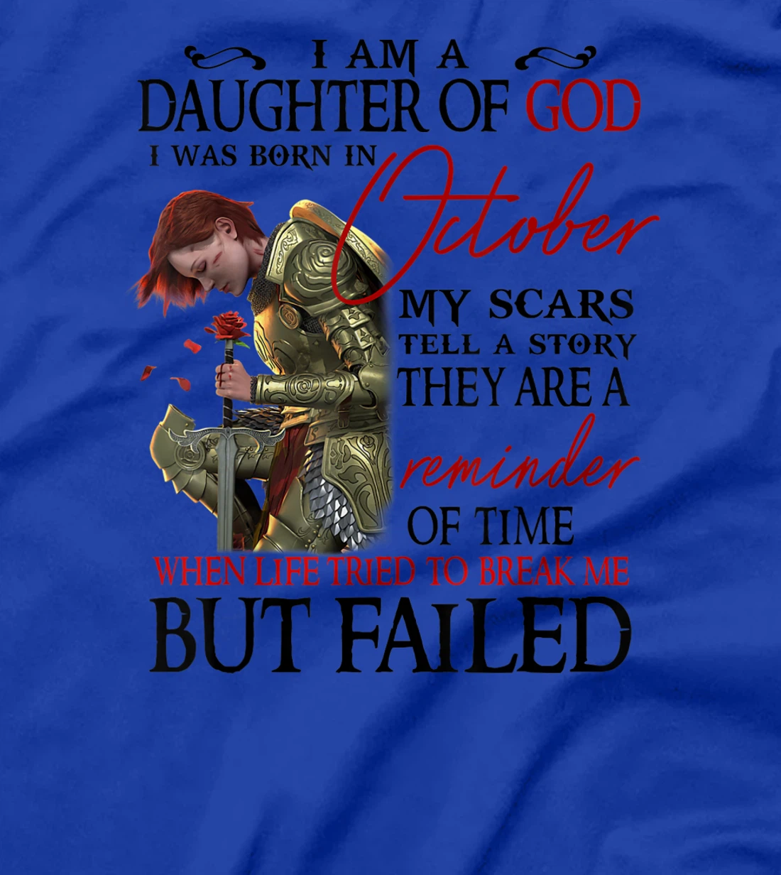 I am a daughter of God I was born in October T-Shirt