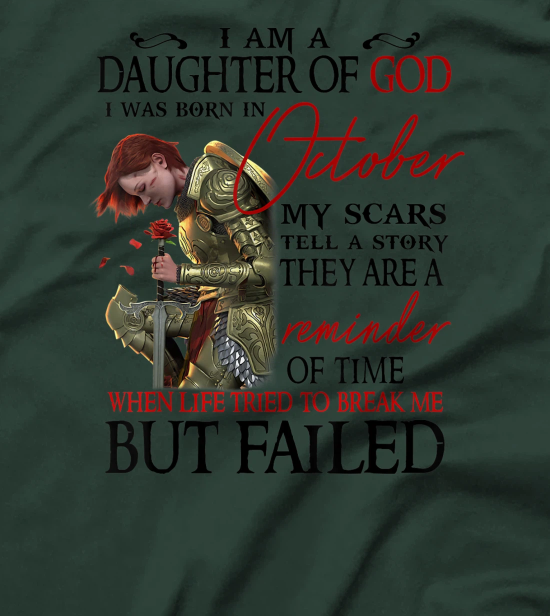 I am a daughter of God I was born in October T-Shirt