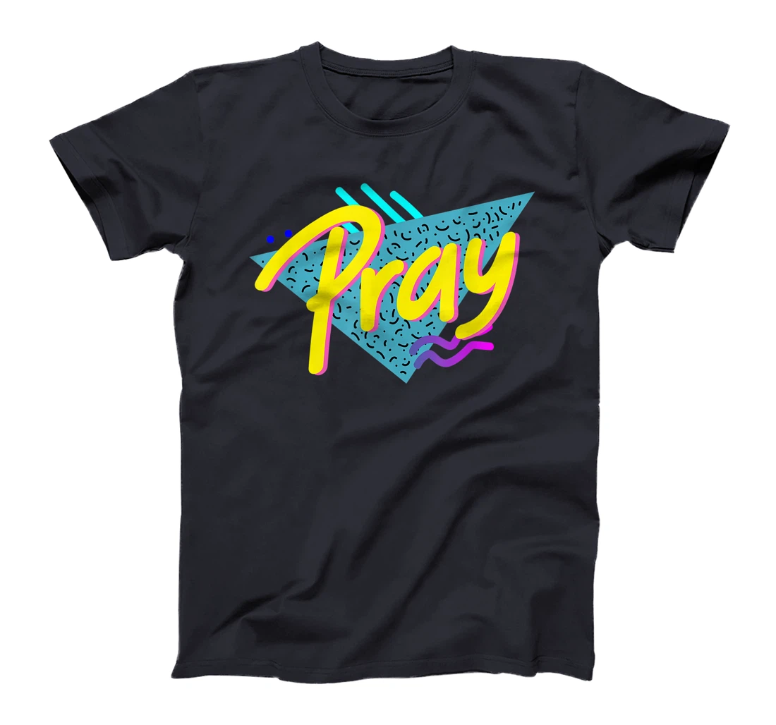 Pray Shirt, 90s Style God Shirt, 90s Style Christian T-Shirt