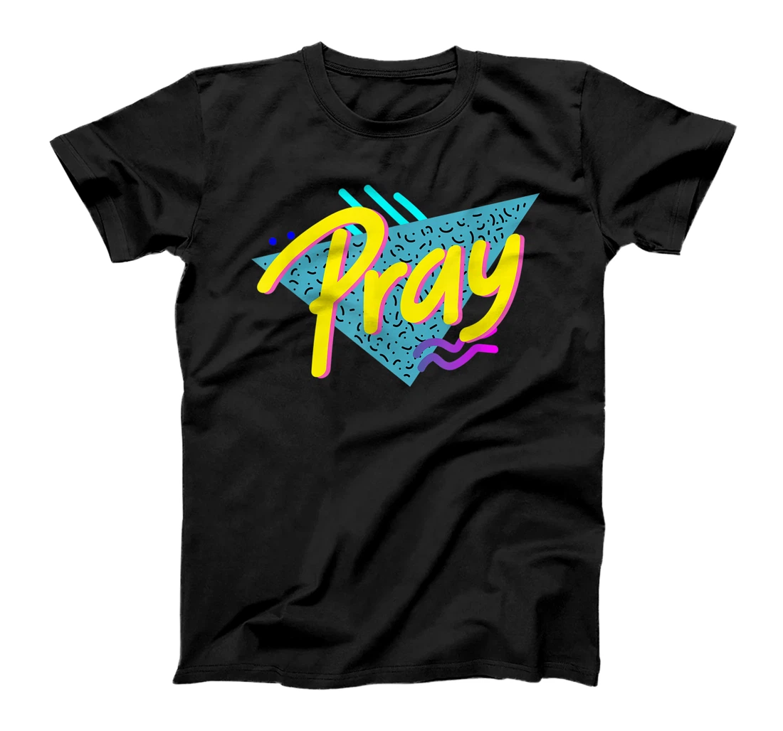 Pray Shirt, 90s Style God Shirt, 90s Style Christian T-Shirt