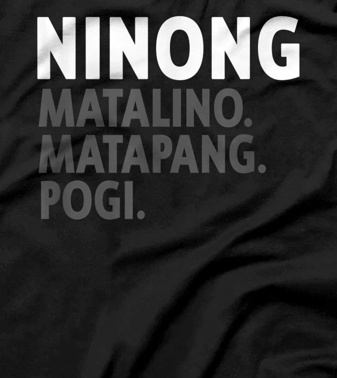 Ninong Filipino Godfather - Funny Filipino T-Shirt
