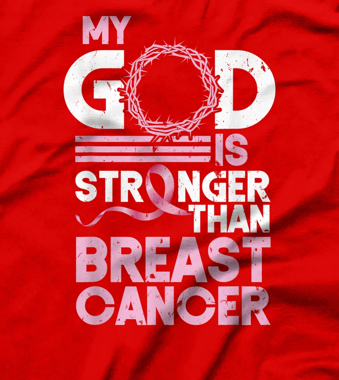 My God Is Stronger Than Breast Cancer Awareness T-Shirt