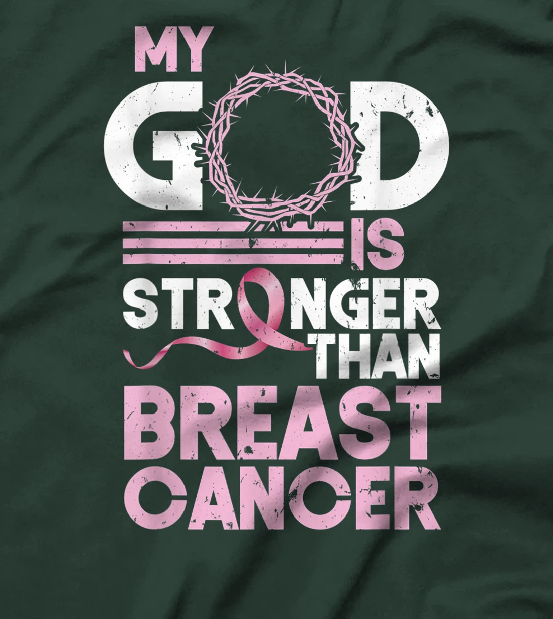 My God Is Stronger Than Breast Cancer Awareness T-Shirt