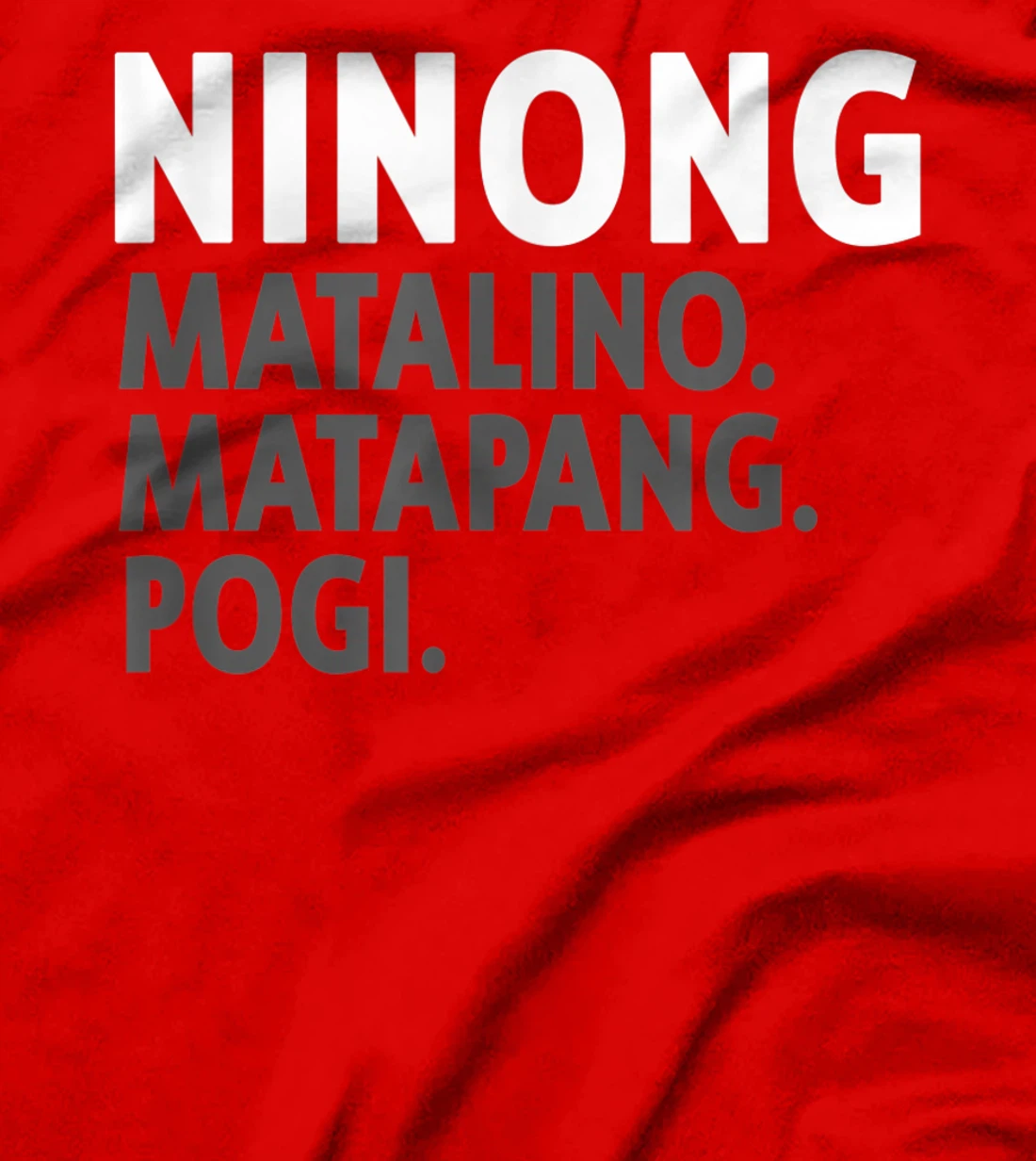 Ninong Filipino Godfather - Funny Filipino T-Shirt