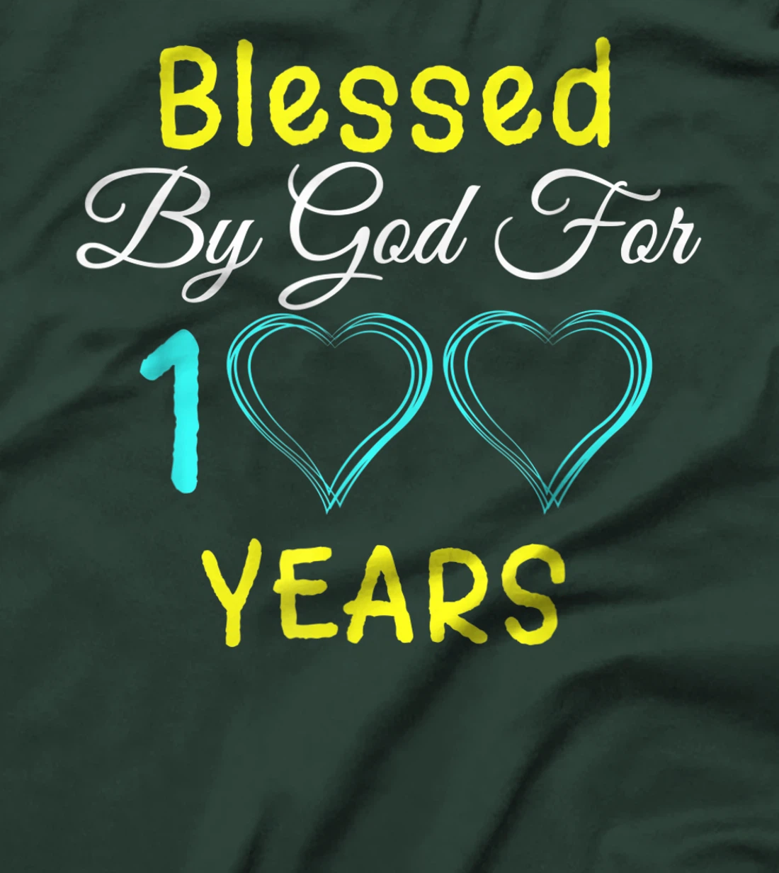 Blessed By God For 100 Years Happy 100th Birthday Gift T-Shirt