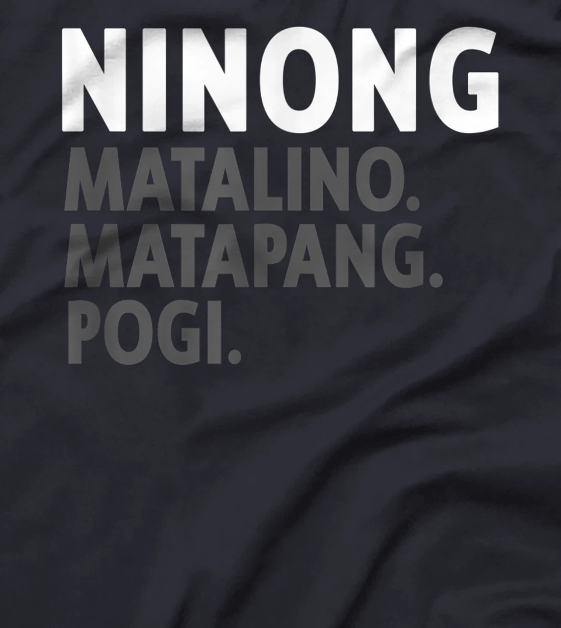 Ninong Filipino Godfather - Funny Filipino T-Shirt