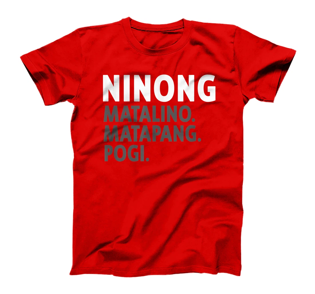 Ninong Filipino Godfather - Funny Filipino T-Shirt