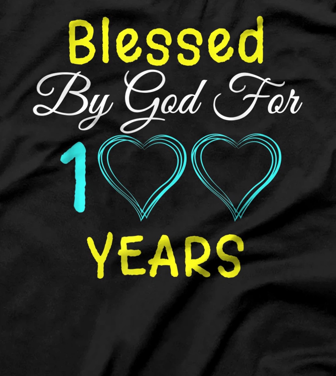 Blessed By God For 100 Years Happy 100th Birthday Gift T-Shirt