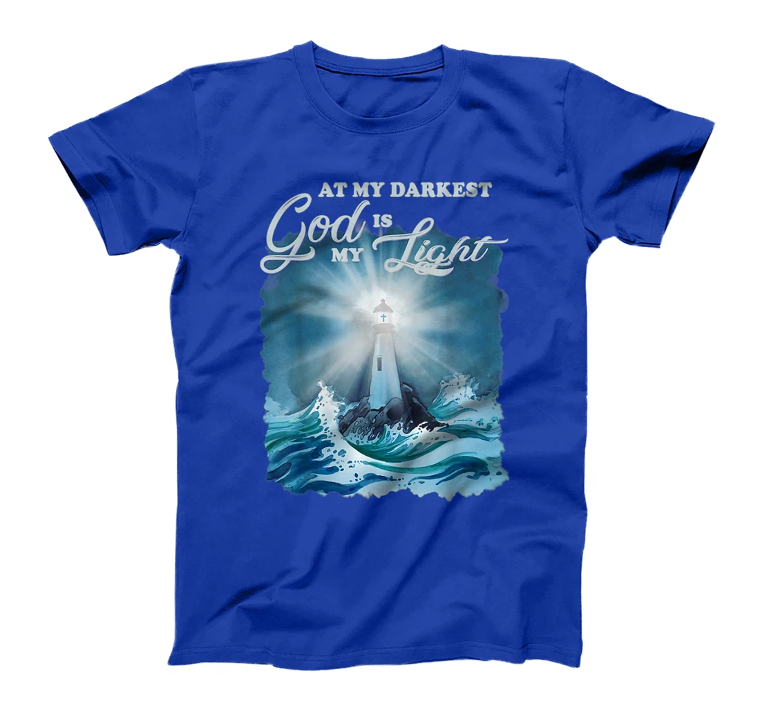 At my darkest god is my light, Lighthouse Jesus Christian T-Shirt