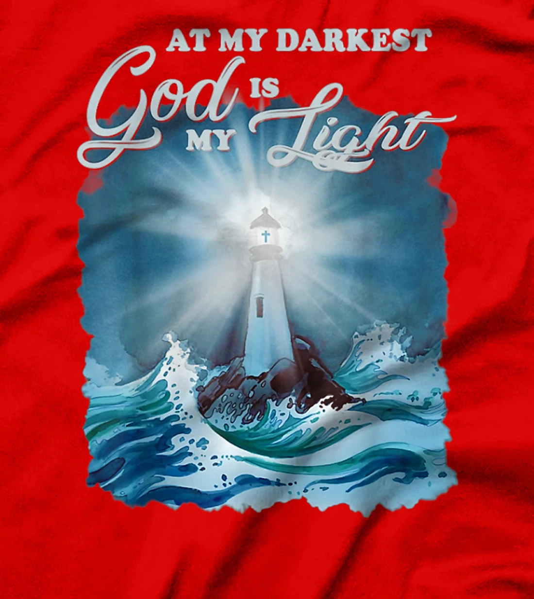 At my darkest god is my light, Lighthouse Jesus Christian T-Shirt