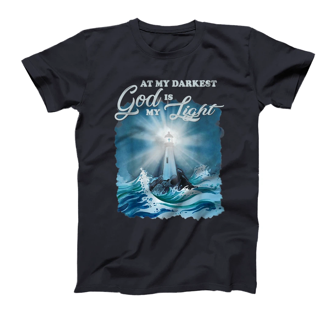 At my darkest god is my light, Lighthouse Jesus Christian T-Shirt