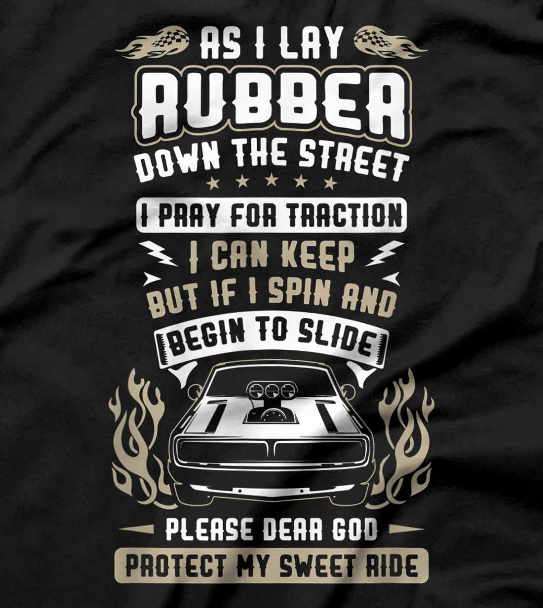 GOD PROTECT MY SWEET RIDE Funny Cars Automobile Lover Gift T-Shirt