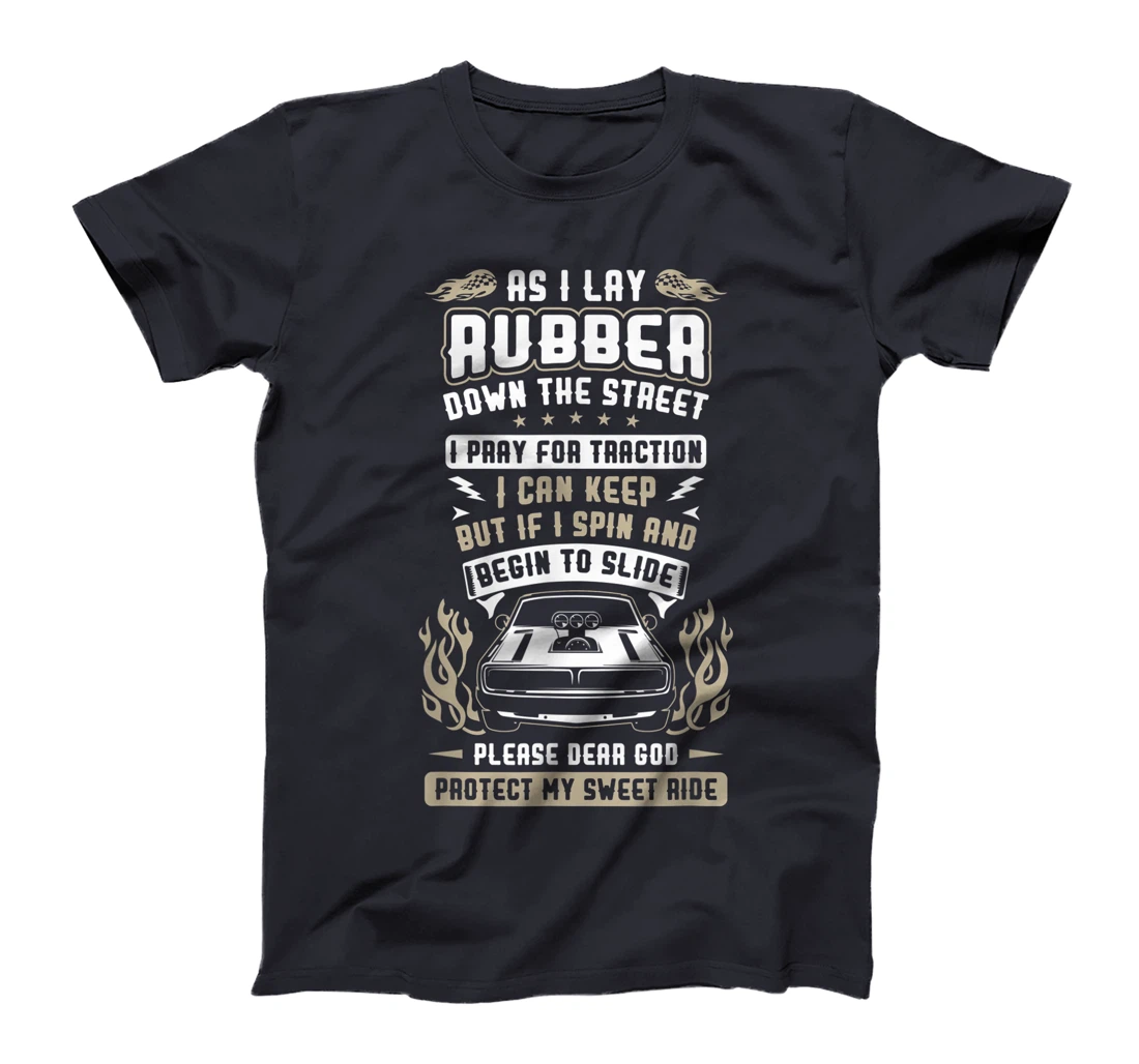 GOD PROTECT MY SWEET RIDE Funny Cars Automobile Lover Gift T-Shirt