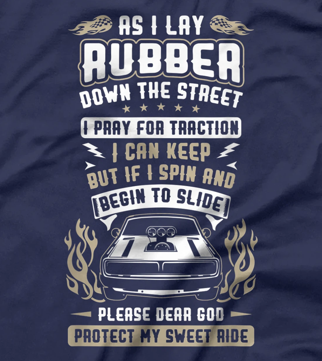 GOD PROTECT MY SWEET RIDE Funny Cars Automobile Lover Gift T-Shirt