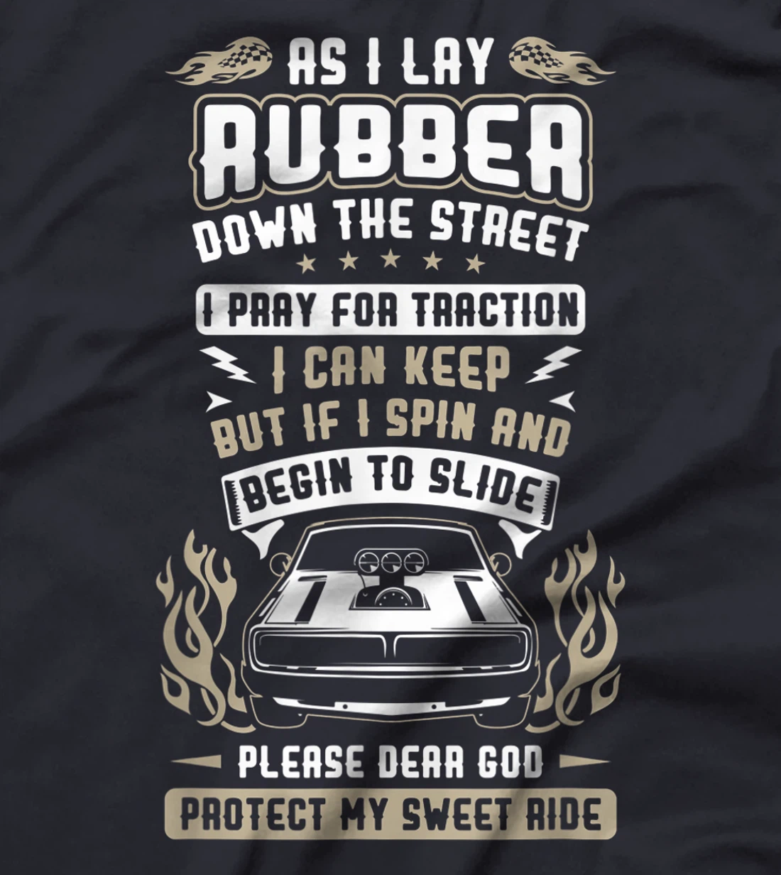 GOD PROTECT MY SWEET RIDE Funny Cars Automobile Lover Gift T-Shirt