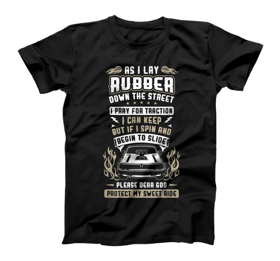 GOD PROTECT MY SWEET RIDE Funny Cars Automobile Lover Gift T-Shirt