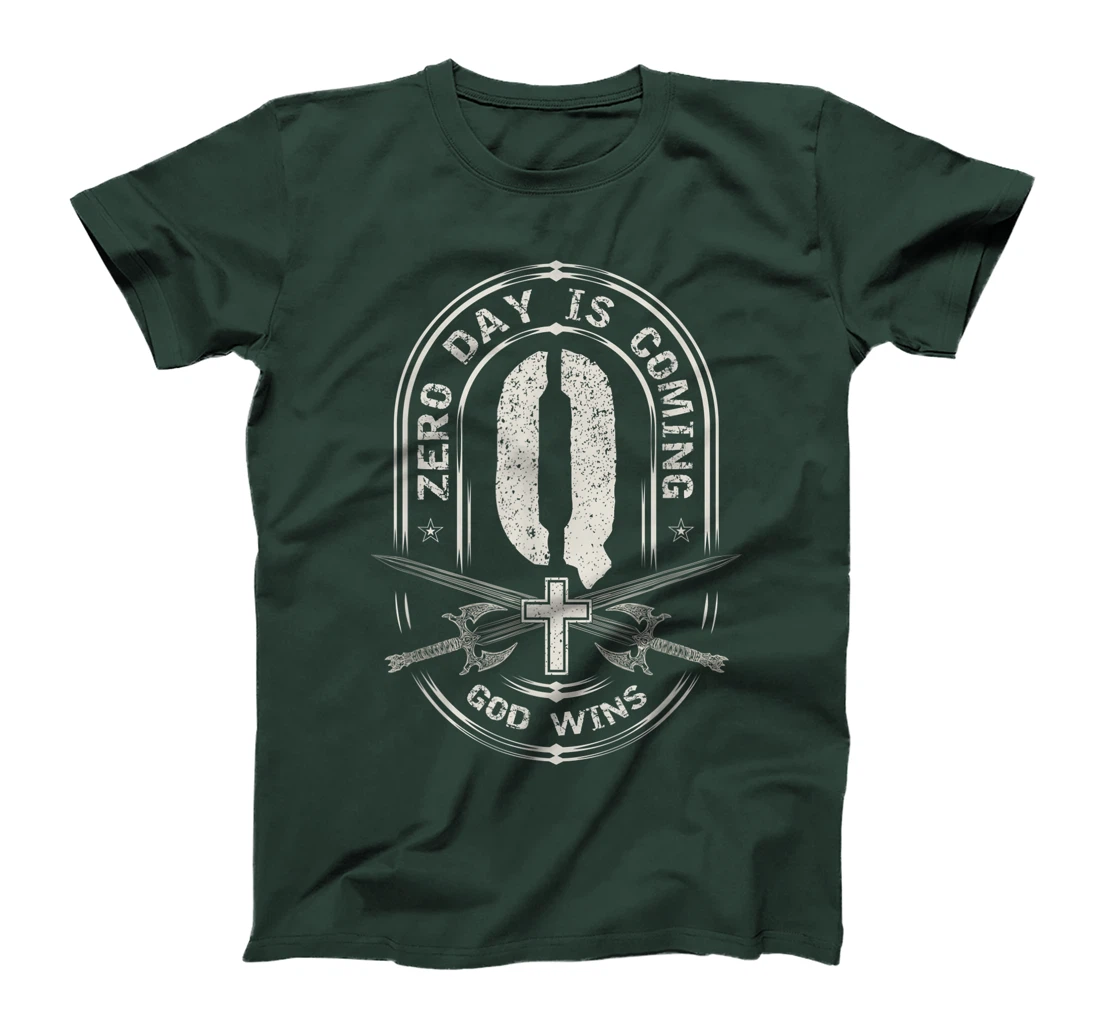 Zero Day Is Coming - God Wins - Qanon Conspiracy Theory T-Shirt