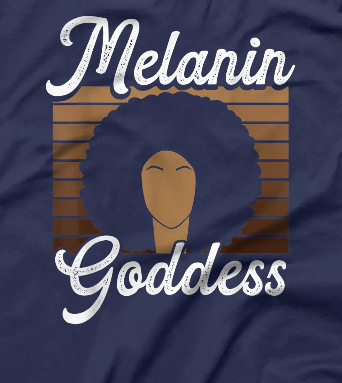 Melanin Goddess - Black History Month Black Melanin Queen T-Shirt