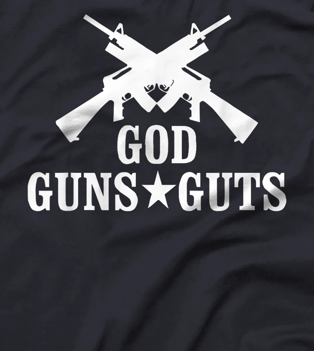 God Guns And Guts T-Shirt