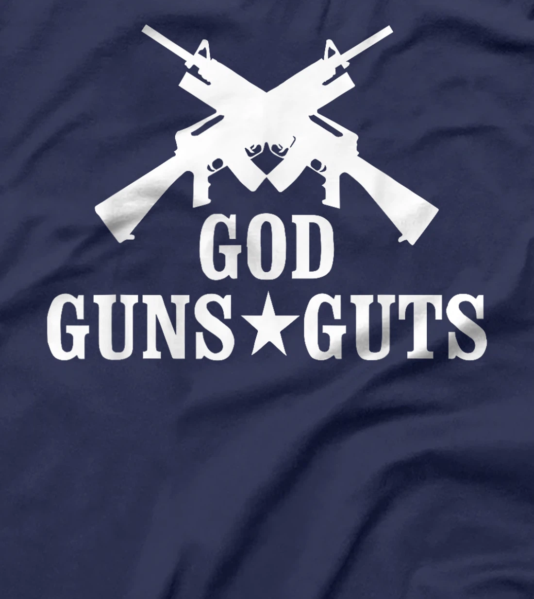 God Guns And Guts T-Shirt