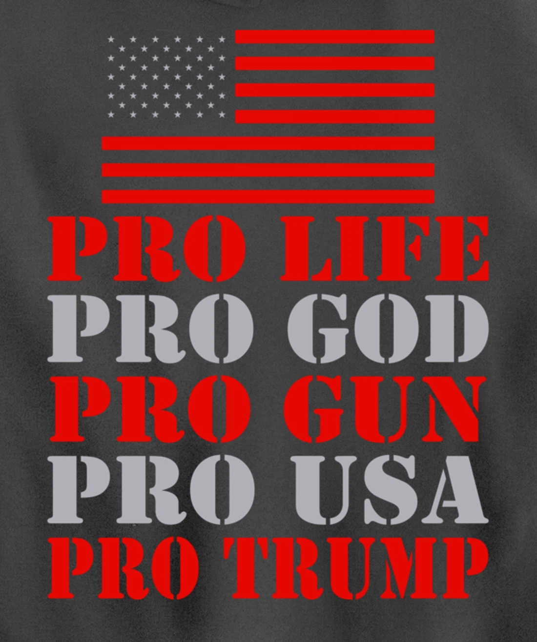Pro Life Pro God Pro Gun Pro Usa Pro Trump Election Top Pullover Hoodie