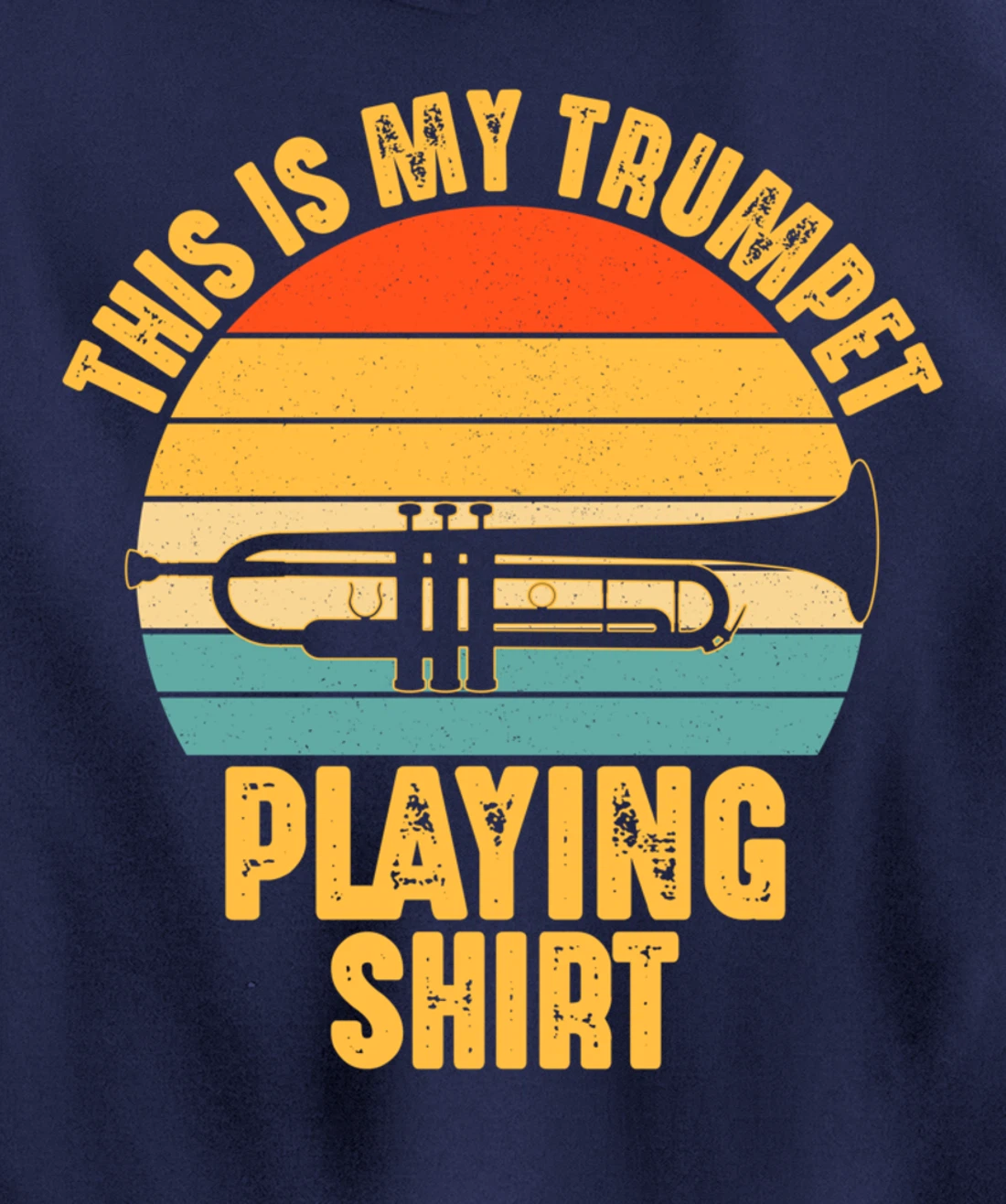 Musical Instrument Player This is My Trumpet Funny Gift Pullover Hoodie