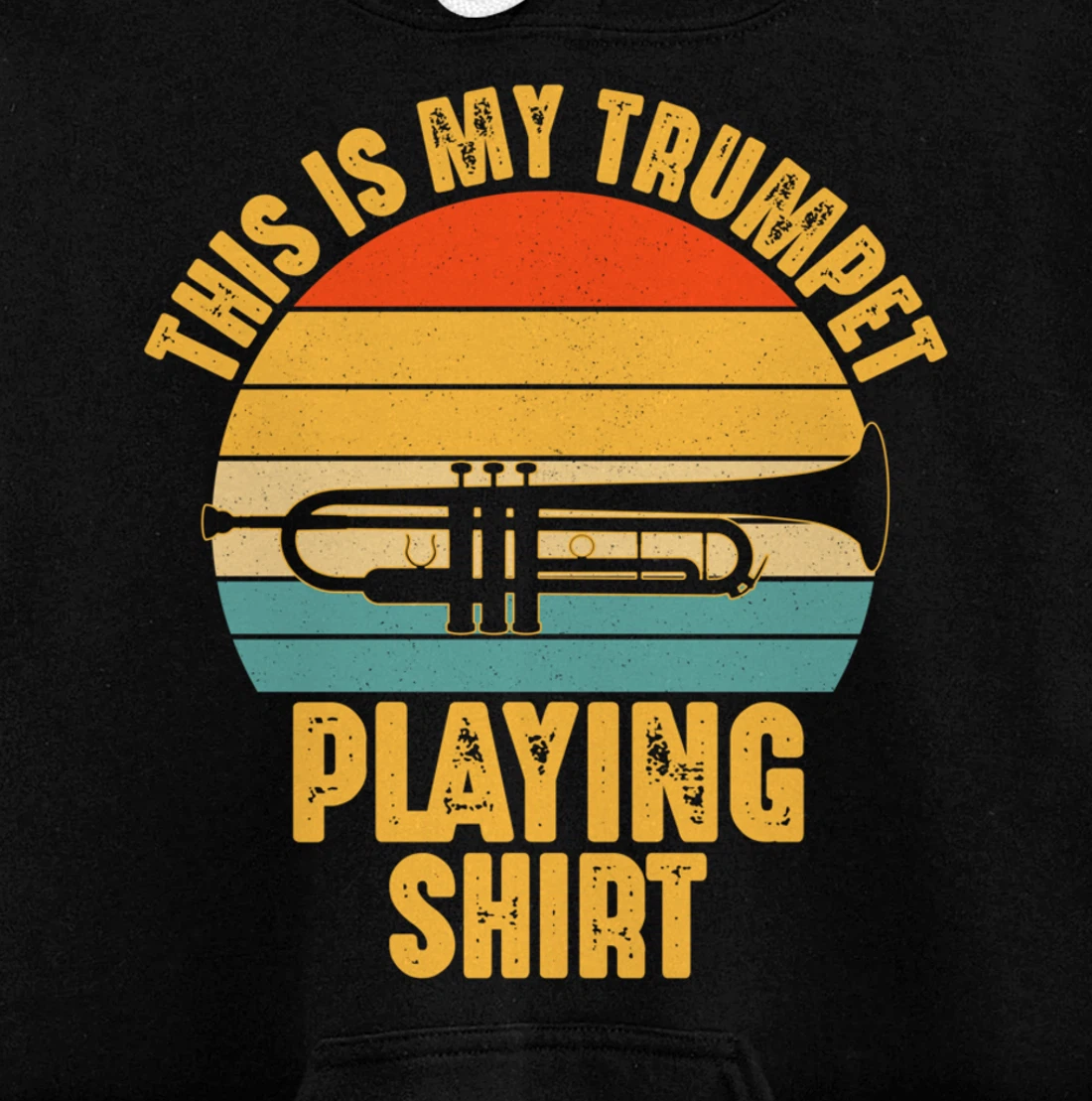 Musical Instrument Player This is My Trumpet Funny Gift Pullover Hoodie