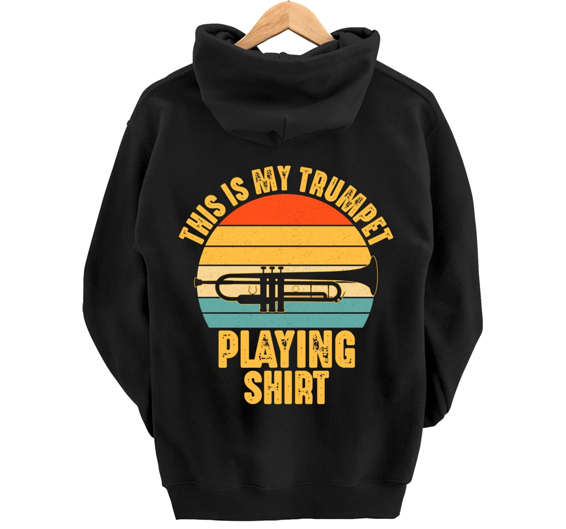 Musical Instrument Player This is My Trumpet Funny Gift Pullover Hoodie